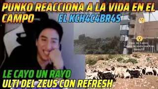 😂PUNKO REACCIONA A LA VIDA EN EL CAMPO😂EL KCH4C4BR4S😂