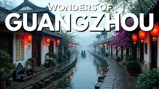 What Makes Guangzhou China's MOST Fascinating City?