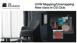 UVW Mapping / Unwrapping | New Class in CG Incubator