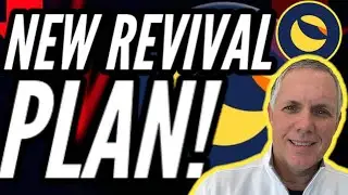 TERRA LUNA REVIVAL PLAN VERSION 2! WHAT YOU NEED TO KNOW - LUNA COIN HOLDERS!