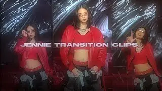 Jennie transition clips(give me creditt!!)