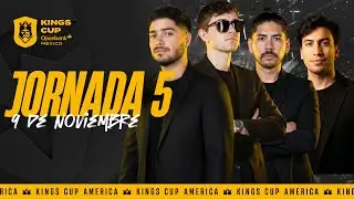 👑 KINGS CUP OPENBANK MEXICO│Jornada 5 ⚽​