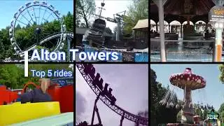 Alton Towers Top 5 Rides 2017