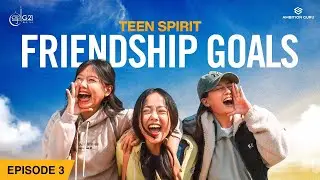 Friendship Goals | EP 03 | TEEN SPIRIT | Malika Mahat | New Nepali Series (English Subtitles)