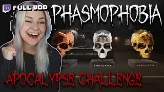 My Journey with Bronze, Silver, & GOLD | Apocalypse Challenges in Phasmophobia (Full Vod)