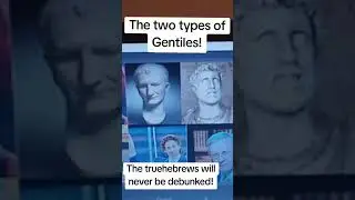 The two types of Gentiles!(And the reason why Christians teach Gentiles are non Israelites!)