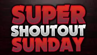 SHOUTOUT SUNDAY #20 - GROW YOUR CHANNEL! GAIN ACTIVE SUBSCRIBERS