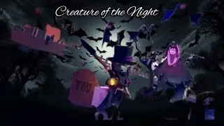 Creature of the Night 🌘🌉