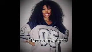 I have a problem😍 #sza #obsessed #Ihaveaproblem #saturn