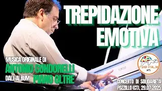 Trepidazione emotiva di Antonio Condorelli eseguita a Pozzillo il 29.07.2025 con intervista