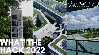Hackathon Journey @ What The Hack 2022 | Vlog #2