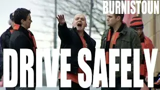 Burnistoun - Drive Safely Football Song