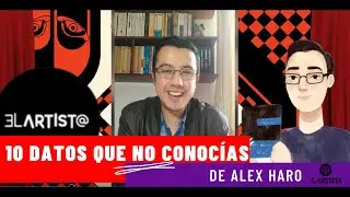 10 datos que no conoc&iacute;as sobre... ALEX HARO