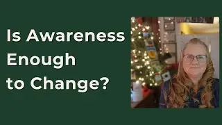 When Awareness Begins, Change Doesn't Need Effort.