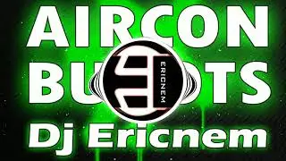 Aircon Budots 2020 / DiscoBudots / Ericnem Balod2x Mix
