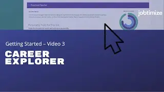 Getting Started Tour 3: Jobtimize Career Explorer