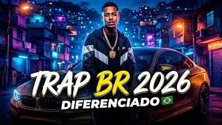 TRAP BR PLAYLIST 2026【DIFERENCIADO】 🇧🇷 | S&oacute; as Melhores (SET DJ NGX)