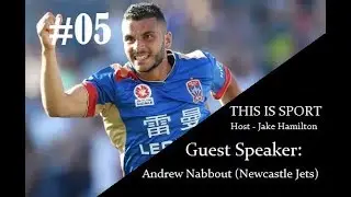 Andrew Nabbout - This Is Sport #01