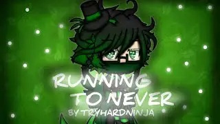 Running to Never | By TryHardNinja | Like and Subscribe