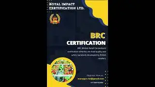 BRC British Retail Consortium certification#brccertification #royalimpactcertificationltd 9289152686