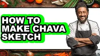 How To Make Chava Sketch - Step By Step