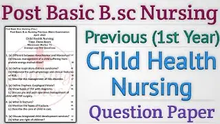 Post Basic Bsc Nursing 1st Year Child Health Nursing Question Paper