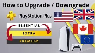 PS5: как повысить/понижать уровень подписки PS Plus Essentials/Extra/Premium для США/Европы/Великобритании