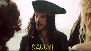 Captain Jack Sparrow ~ Savvy moments