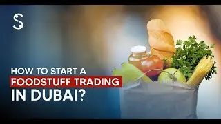 Foodstuff Trading Business in Dubai | #foodstufftrading