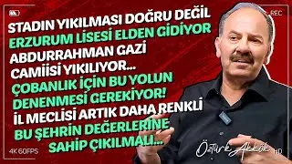 Kazım Karabekir Stadı kesinlikle yıkılmamalı! Erzurum Lisesi dökülüyor. İl Meclisi çok renklendi.