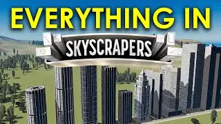 Everything in the Skyscrapers Content Creator Pack for Cities Skylines