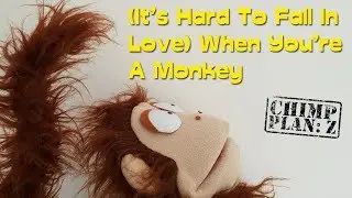 (It's Hard To Fall In Love) When You're A Monkey