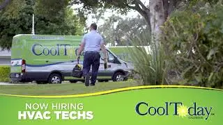 Now Hiring HVAC Techs | Cool Today Careers