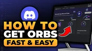 How To Get Orbs in Discord (FAST & EASY) | 100% WORKS | NO Yapping, To The Point!