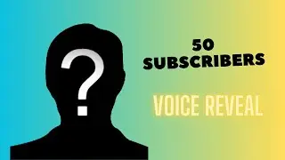 50 SUBSCRIBER VOICE REVEAL!!