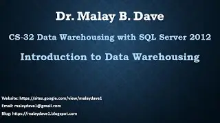 CS-32 Introduction to Data Warehousing L-01