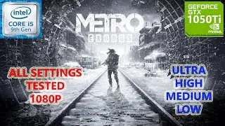 Metro Exodus GTX 1050 Ti 4GB (All Settings Tested)