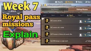 WEEK 7 ROYAL PASS MISSIONS LEAK AND EXPLAIN| PUBG MOBILE