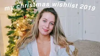 my christmas wishlist 2019