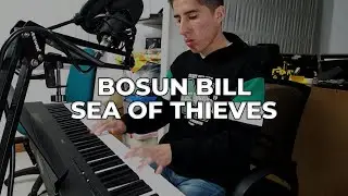 Bosun Bill - Sea of Thieves (Piano Cover)