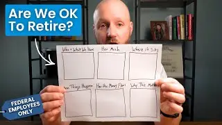 Federal Employees: Are We Actually Okay To Retire? Your Entire Retirement On One Page