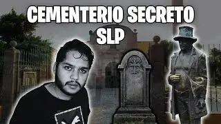 Cementerio Secreto en SLP el Barrio del Montecillo