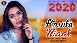 Official Audio Haryanvi song 2020 | Kasuta Maa : कसूती माल | Uttam Chhonkar | CHAKDE HARYANA