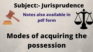 Modes of acquiring the possession