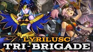 LYRISLUSC TRI-BRIGADE (MARCH 2025) - COMBOS | REPLAYS | DECKLIST