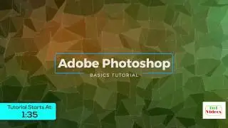Adobe Photoshop Tutorial - The Basics for Beginners