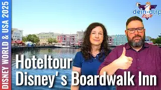 Disney's Boardwalk Inn & Villas - Walt Disney World Hotelvorstellung