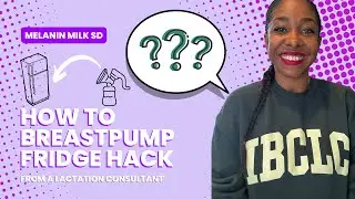 Breast Pump Fridge Hack - IBCLC Lactation Consultant Tips
