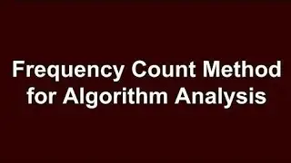 Tabular Method | Frequency Count Method | Step Count Method