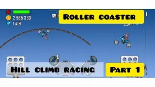 Roller coaster part 1 hill climb racing #viralreels #hillclimbracing3 #racinggame #gaming #speed